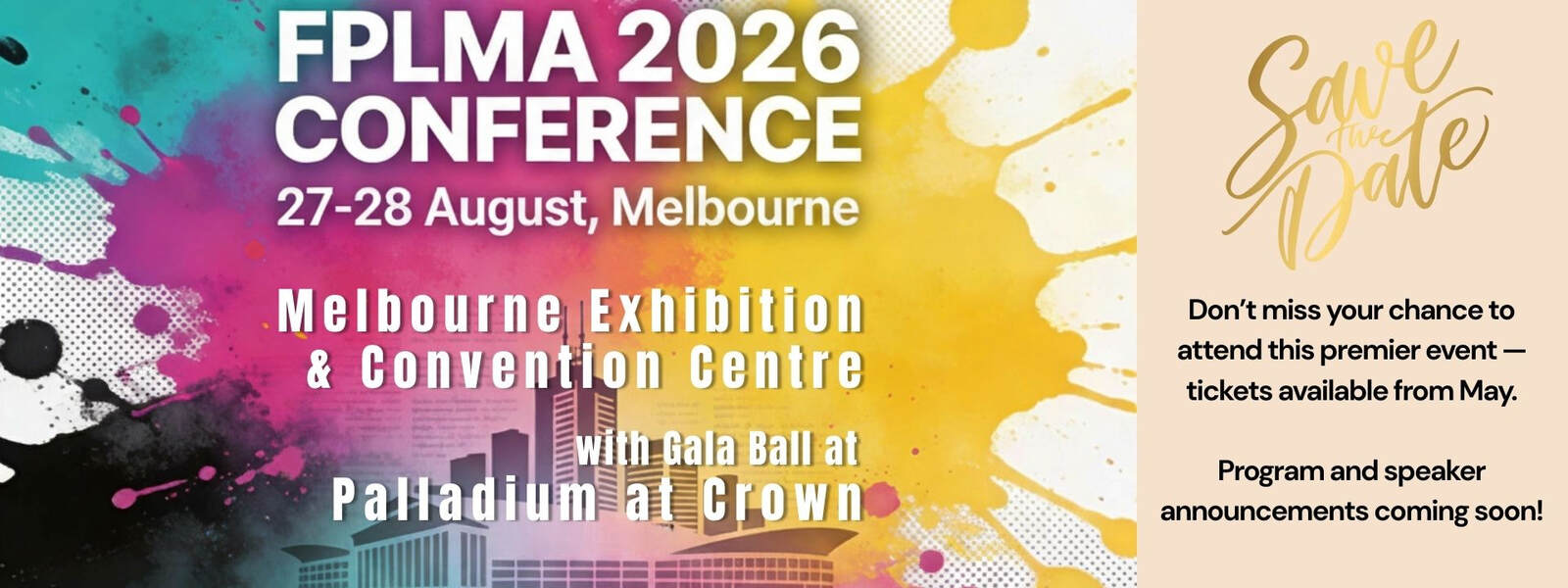 FPLMA 2026 Flexible Packaging Conference Melbourne - Save the Date banner featuring colorful ink splatter design for August 27-28 event at Melbourne Convention Centre